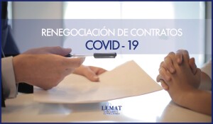 Una oportunidad de renegociación en los contratos afectados por el COVID-19