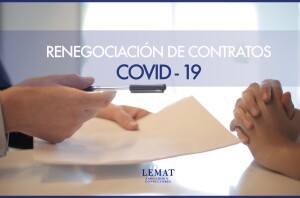 Una oportunidad de renegociación en los contratos afectados por el COVID-19