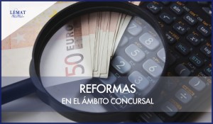 Reformas en el ámbito concursal - Decreto-Ley 16/20