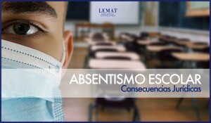 Consecuencias jurídicas del absentismo escolar por el COVID-19
