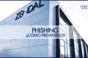 El Grupo Zendal no ha sido ni el primero ni el último. Técnica del “Phishing”, ¿cómo podemos prevenirla?