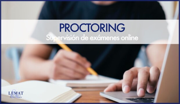 El Proctoring, nueva técnica de supervisión de exámenes online