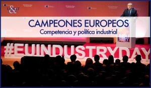CAMPEONES EUROPEOS: Competencia y política industrial