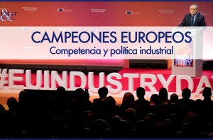 CAMPEONES EUROPEOS: Competencia y política industrial